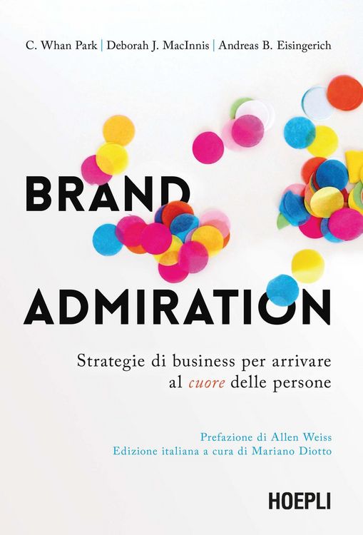 Produktbild: Brand admiration. Strategie di business per arrivare al cuore delle persone