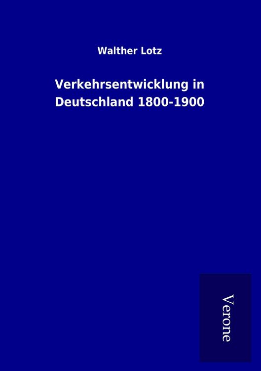 Produktbild: Verkehrsentwicklung in Deutschland 1800-1900
