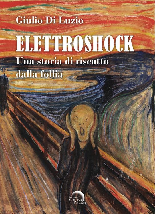Produktbild: Elettroshock. Una storia di riscatto dalla follia