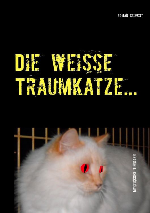 Produktbild: Die wei&szlig;e Traumkatze...
