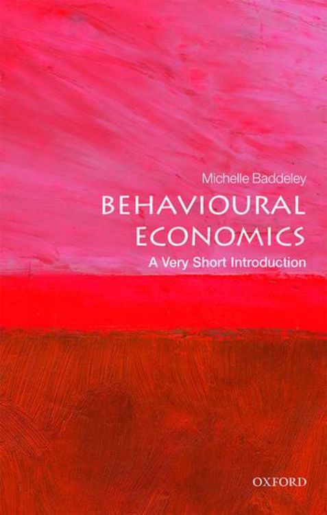 Bild vom Artikel Behavioural Economics vom Autor Michelle Baddeley