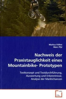 Produktbild: F&ouml;llmi Markus: Nachweis der Praxistauglichkeit eines Mountai