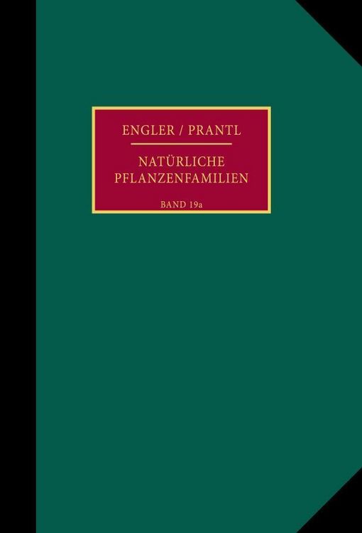 Produktbild: Die nat&uuml;rlichen Pflanzenfamilien nebst ihren Gattungen und wichtigeren Arten, insbesondere den Nutzpflanzen.