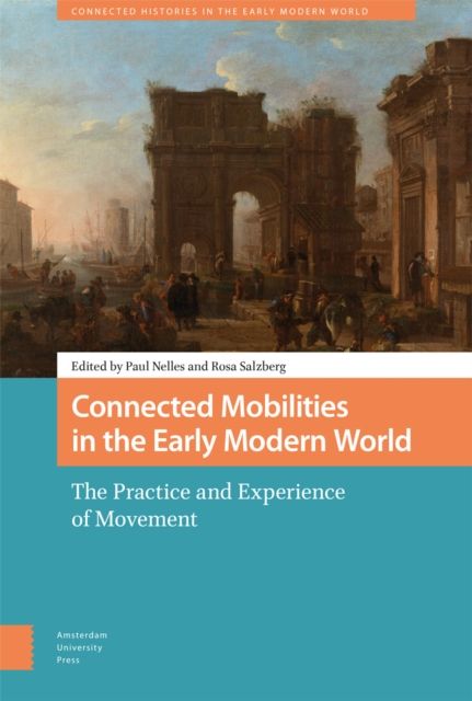 Produktbild: Connected Mobilities in the Early Modern World