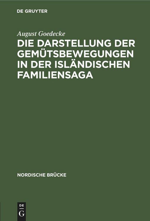 Produktbild: Die Darstellung der Gem&uuml;tsbewegungen in der isl&auml;ndischen Familiensaga