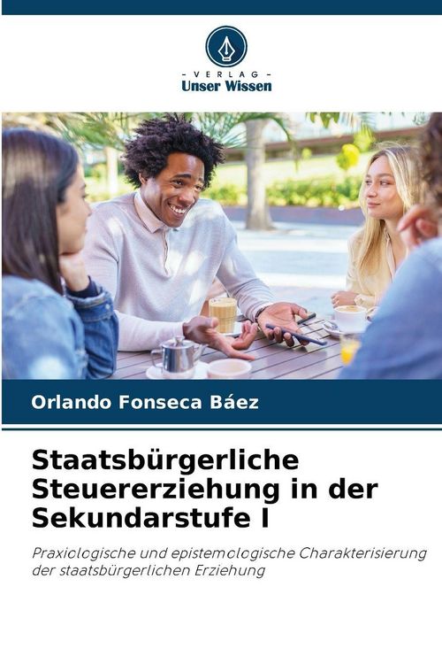 Produktbild: Staatsb&uuml;rgerliche Steuererziehung in der Sekundarstufe I