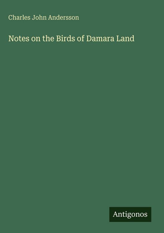 Produktbild: Notes on the Birds of Damara Land