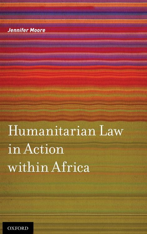 Produktbild: Humanitarian Law in Action within Africa