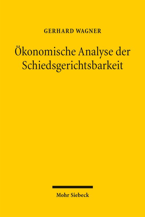 Produktbild: &Ouml;konomische Analyse der Schiedsgerichtsbarkeit
