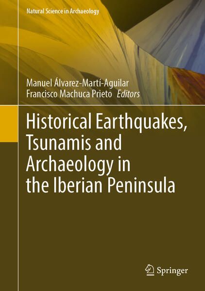 Produktbild: Historical Earthquakes, Tsunamis and Archaeology in the Iberian Peninsula