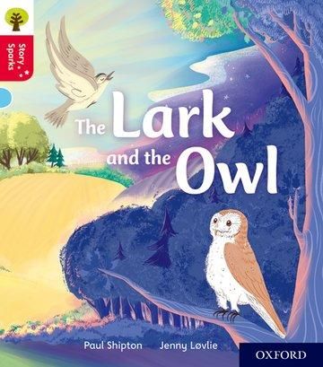 Produktbild: Oxford Reading Tree Story Sparks: Oxford Level 4: The Lark and the Owl