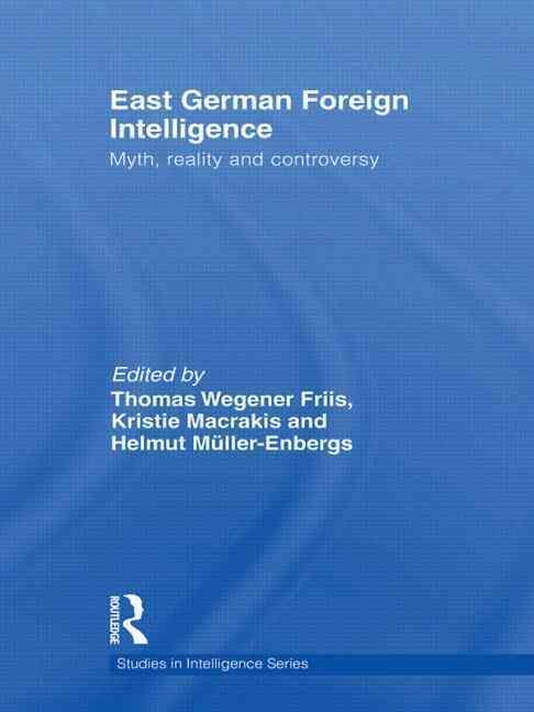Produktbild: East German Foreign Intelligence: Myth, Reality and Controversy