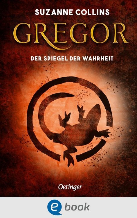 Bild vom Artikel Gregor 3. Gregor und der Spiegel der Wahrheit vom Autor Suzanne Collins