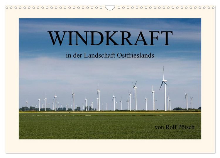 Produktbild: Windkraft in der Landschaft Ostfrieslands (Wandkalender 2026 DIN A3 quer), CALVENDO Monatskalender