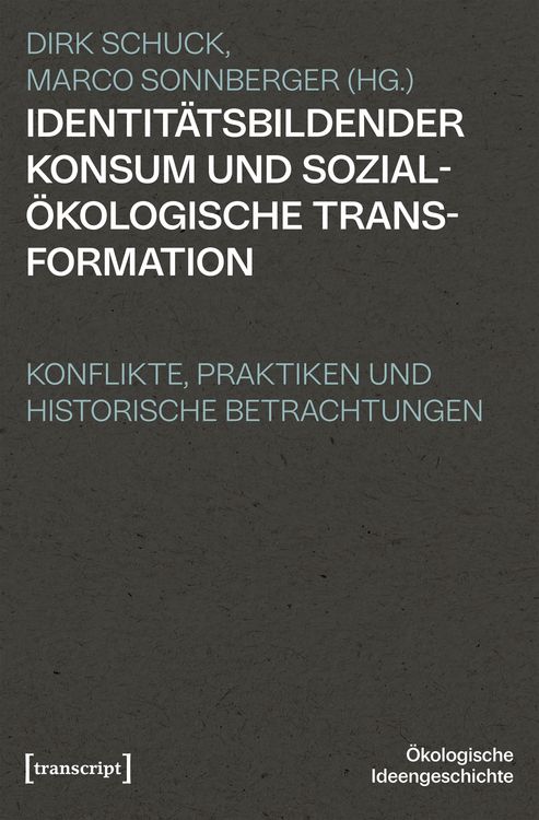 Produktbild: Identit&auml;tsbildender Konsum und sozial&ouml;kologische Transformation