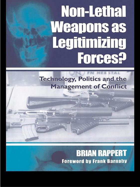 Produktbild: Non-lethal Weapons as Legitimising Forces?