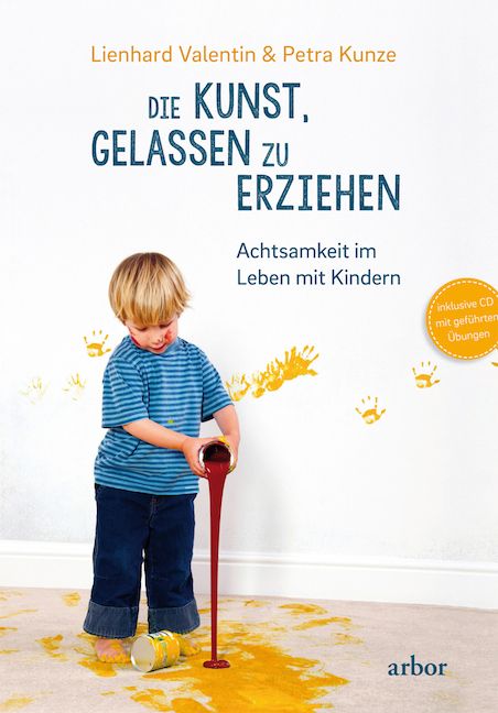 Produktbild: Die Kunst, gelassen zu erziehen