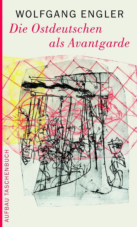 Produktbild: Die Ostdeutschen als Avantgarde