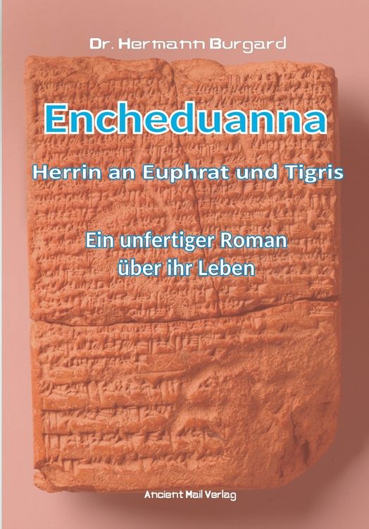 Produktbild: Encheduanna - Herrin an Euphrat und Tigris