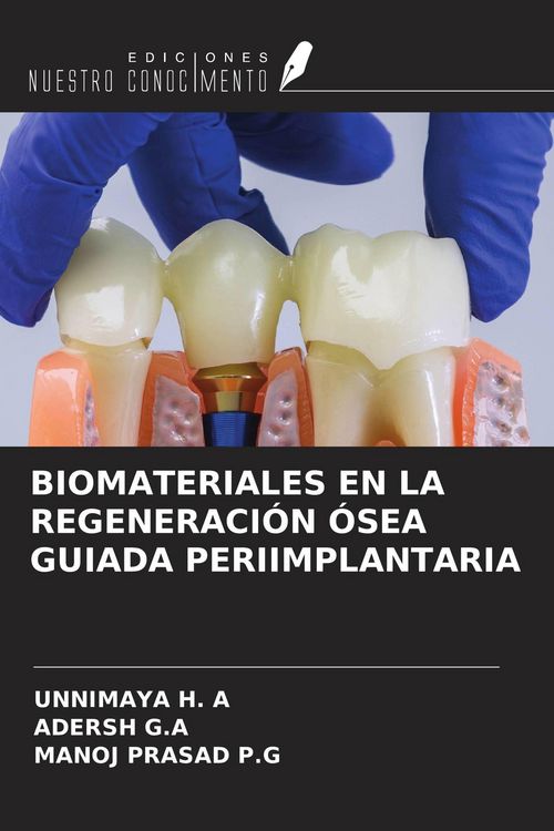 Produktbild: BIOMATERIALES EN LA REGENERACI&Oacute;N &Oacute;SEA GUIADA PERIIMPLANTARIA