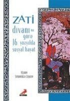 Produktbild: Zati Divanina G&ouml;re 16.Y&uuml;zyilda Sosyal Hayat