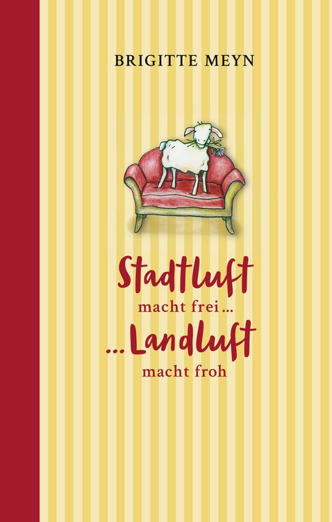 Produktbild: Stadtluft macht frei, Landluft macht froh