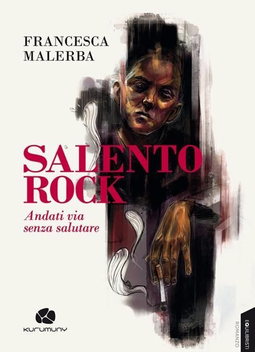 Produktbild: Salento rock. Andati via senza salutare