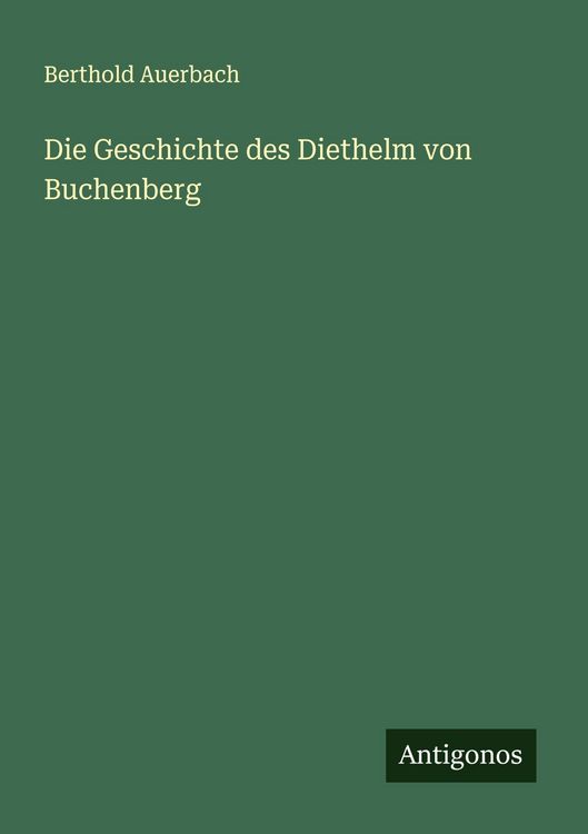 Produktbild: Die Geschichte des Diethelm von Buchenberg