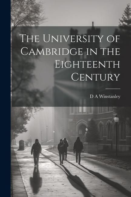 Produktbild: The University of Cambridge in the Eighteenth Century