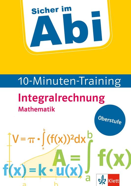 Produktbild: Sicher im Abi 10-Minuten-Training Mathematik Integralrechnung