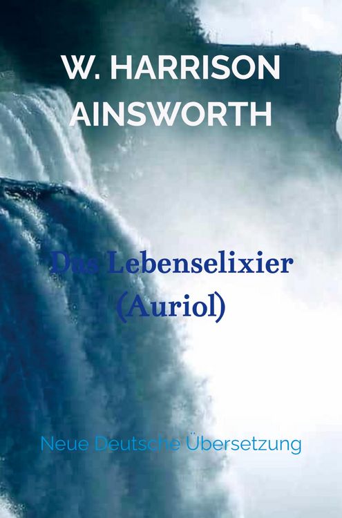 Produktbild: Das Lebenselixier (Auriol)