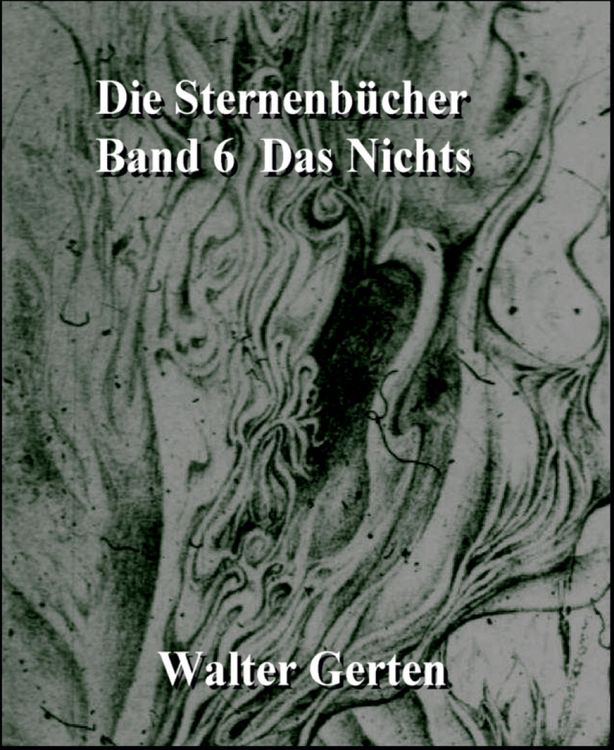 Produktbild: Die Sternenb&uuml;cher Band 6 Das Nichts