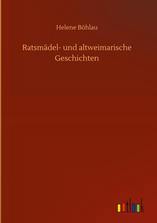 Produktbild: Ratsm&auml;del- und altweimarische Geschichten