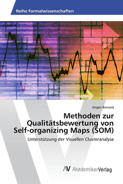 Produktbild: Methoden zur Qualit&auml;tsbewertung von Self-organizing Maps (SOM)