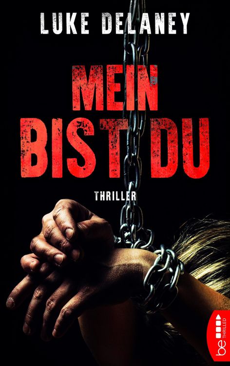 Bild vom Artikel Mein bist du vom Autor Luke Delaney