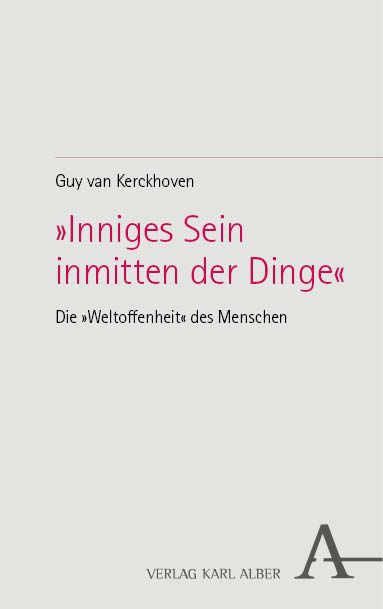 Produktbild: &raquo;Inniges Sein inmitten der Dinge&laquo;