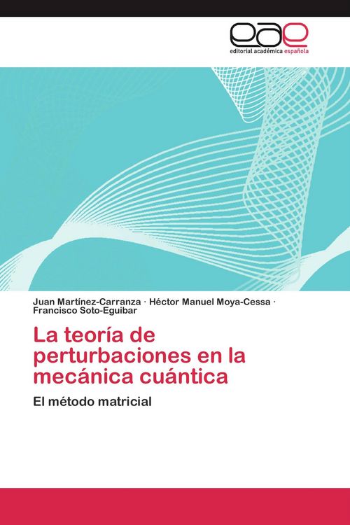 Produktbild: La teor&iacute;a de perturbaciones en la mec&aacute;nica cu&aacute;ntica
