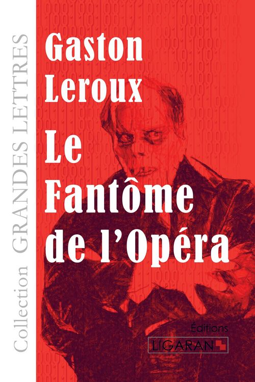 Produktbild: Le Fant&ocirc;me de l'Op&eacute;ra (grands caract&egrave;res)