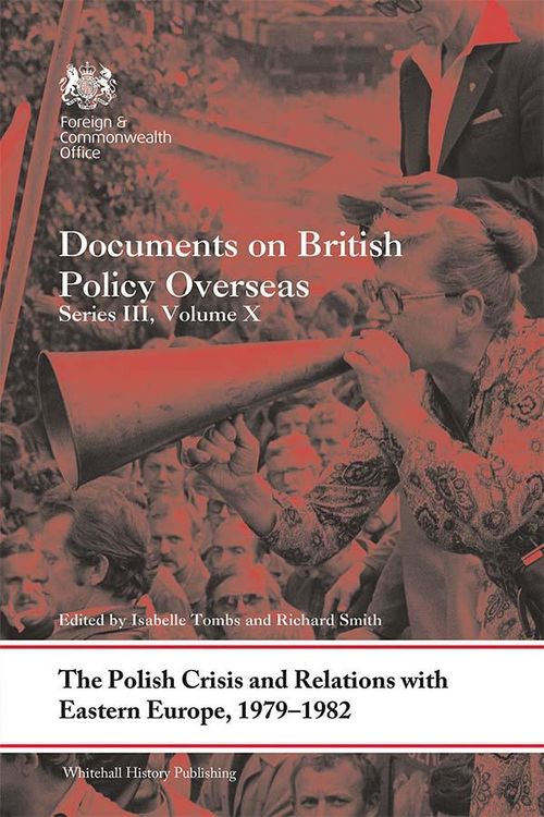 Produktbild: The Polish Crisis and Relations with Eastern Europe, 1979-1982