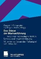 Produktbild: Das Diktat der Markenf&uuml;hrung