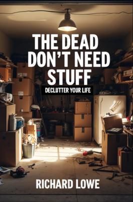 Produktbild: The Dead Don't Need Stuff