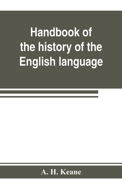 Produktbild: Handbook of the history of the English language, for the use of teacher and student
