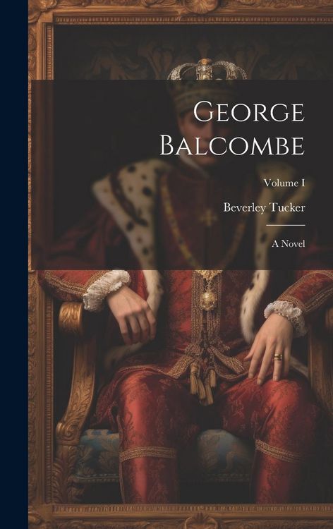 Produktbild: George Balcombe: A Novel; Volume I