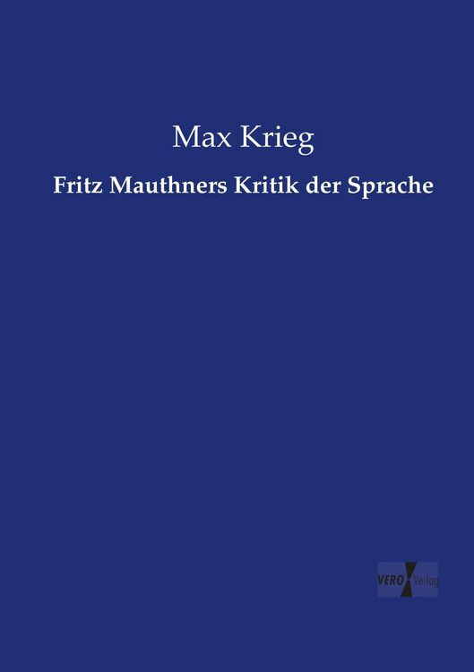 Produktbild: Fritz Mauthners Kritik der Sprache