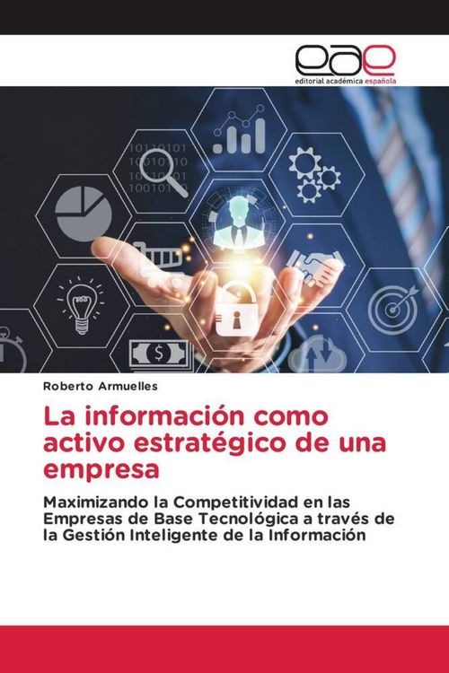 Produktbild: La informaci&oacute;n como activo estrat&eacute;gico de una empresa