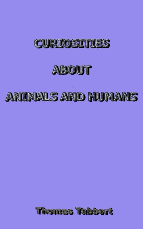Produktbild: Curiosities About Animals and Humans