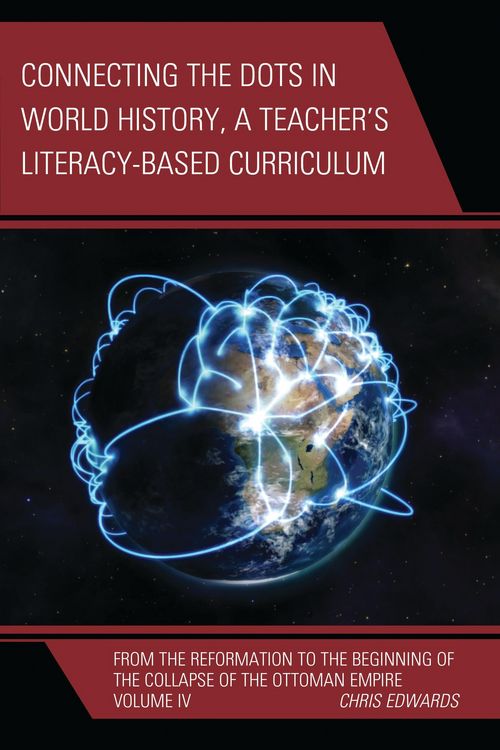 Produktbild: Connecting the Dots in World History, A Teacher's Literacy Based Curriculum