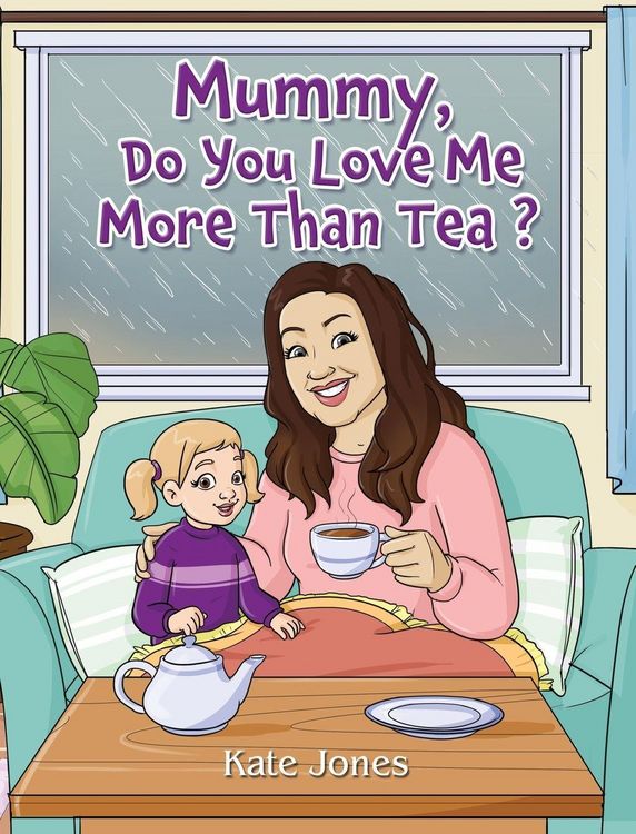 Produktbild: Mummy, Do You Love Me More Than Tea?
