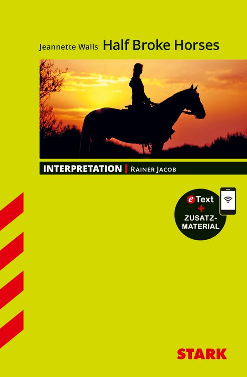 Produktbild: STARK Jeannette Walls: Half Broke Horses - Englisch - Interpretationen