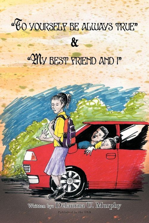Produktbild: To Yourself Be Always True & My Best Friend and I